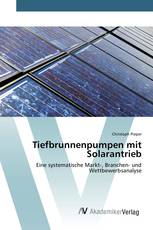 Tiefbrunnenpumpen mit Solarantrieb