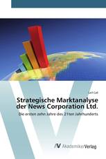 Strategische Marktanalyse der News Corporation Ltd.