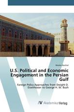 U.S. Political and Economic Engagement in the Persian Gulf