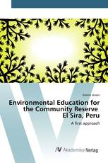 Environmental Education for the Community Reserve El Sira, Peru