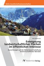 Enteignung landwirtschaftlicher Flächen im öffentlichen Interesse