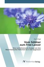 Vom Söldner zum Free-Lancer