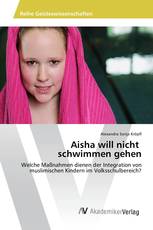 Aisha will nicht schwimmen gehen