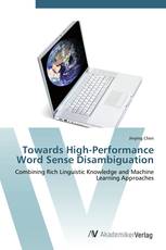Towards High-Performance Word Sense Disambiguation