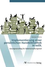 Implementierung einer persönlichen Handbibliothek in ezDL