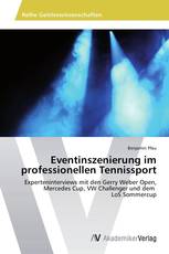 Eventinszenierung im professionellen Tennissport