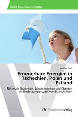 Erneuerbare Energien in Tschechien, Polen und Estland