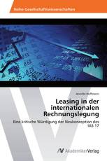 Leasing in der internationalen Rechnungslegung