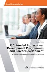 E.C. funded Professional Development Programmes and Career Development