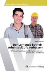 Der Lernende Betrieb - Arbeitsabläufe  verbessern