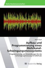 Aufbau und Programmierung eines Mehrkanal-Schwingungsmesssystems