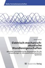 Elektrisch-mechanisch-akustische Wandlereigenschaften