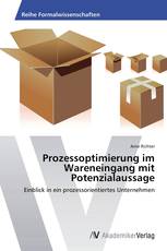 Prozessoptimierung im Wareneingang mit Potenzialaussage