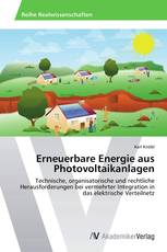 Erneuerbare Energie aus Photovoltaikanlagen