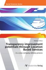 Transparency improvement potentials through Location Based Services