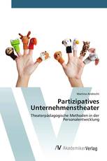 Partizipatives Unternehmenstheater