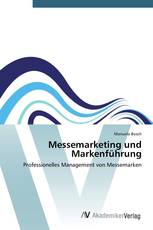 Messemarketing und Markenführung