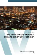 Deutschland als Standort ausländischer Unternehmen