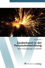 Zauberkunst in der Personalentwicklung