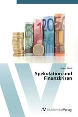 Spekulation und Finanzkrisen