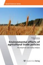 Environmental effects of agricultural trade policies