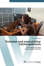 Tierischer und menschlicher Zeichengebrauch