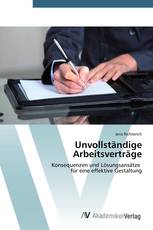 Unvollständige Arbeitsverträge