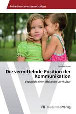 Die vermittelnde Position der Kommunikation