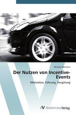 Der Nutzen von Incentive-Events