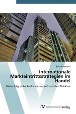 Internationale Markteintrittsstrategien im Handel