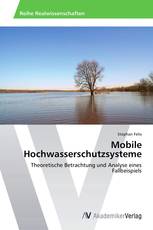 Mobile Hochwasserschutzsysteme