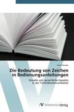 Die Bedeutung von Zeichen in Bedienungsanleitungen