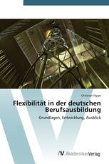 Flexibilität in der deutschen Berufsausbildung