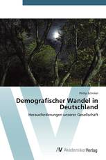 Demografischer Wandel in Deutschland