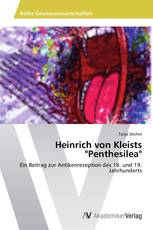 Heinrich von Kleists "Penthesilea"