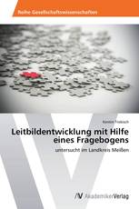 Leitbildentwicklung mit Hilfe eines Fragebogens