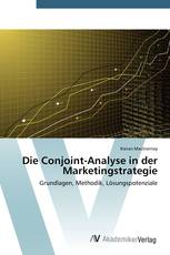 Die Conjoint-Analyse in der Marketingstrategie