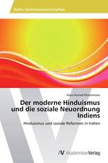 Der moderne Hinduismus und die soziale Neuordnung Indiens