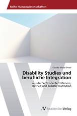 Disability Studies und berufliche Integration