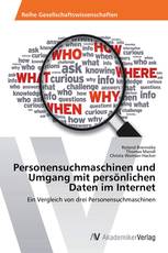 Personensuchmaschinen und Umgang mit persönlichen Daten im Internet