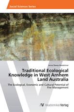 Traditional Ecological Knowledge in West Arnhem Land Australia
