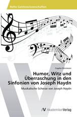 Humor, Witz und Überraschung in den Sinfonien von Joseph Haydn