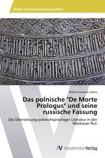 Das polnische "De Morte Prologus" und seine russische Fassung