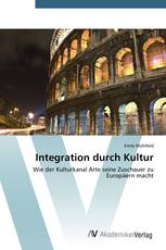 Integration durch Kultur