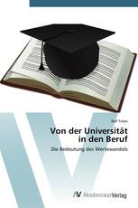 Von der Universität  in den Beruf