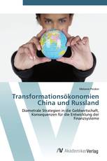 Transformationsökonomien China und Russland