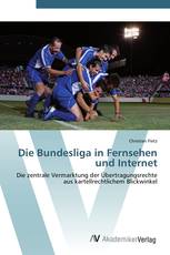 Die Bundesliga in Fernsehen und Internet