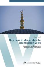 Business in der arabisch-islamischen Welt
