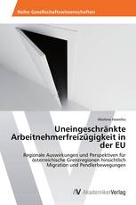 Uneingeschränkte Arbeitnehmerfreizügigkeit in der EU