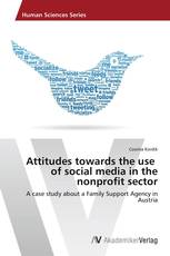 Attitudes towards the use of social media in the nonprofit sector